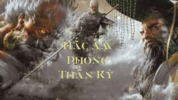 [Dịch] Hắc Ám Phong Thần Ký
