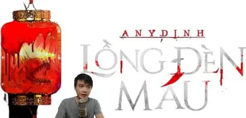Lồng Đèn Máu (AnyDinh)