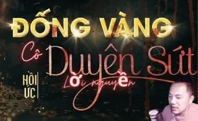 Vàng của cô Duyên Sứt: Lời nguyền