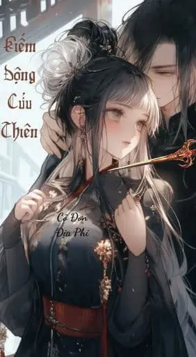 [Dịch] Kiếm Động Cửu Thiên