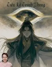 [Dịch] Tiên Lộ Tranh Phong