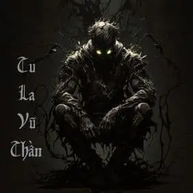 [Dịch] Tu La Vũ Thần