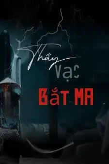 Thầy Vạc Bắt Ma