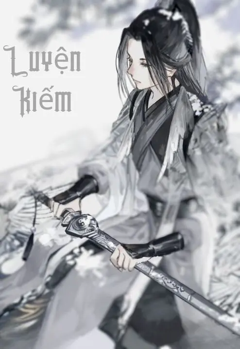 [Dịch] Luyện Kiếm